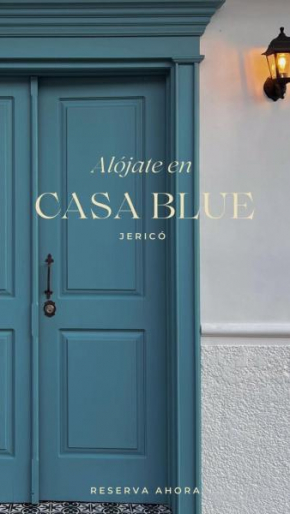 Casa Blue Jericó